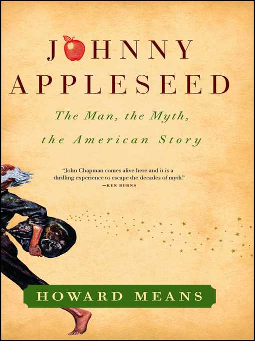 Title details for Johnny Appleseed by Howard Means - Available